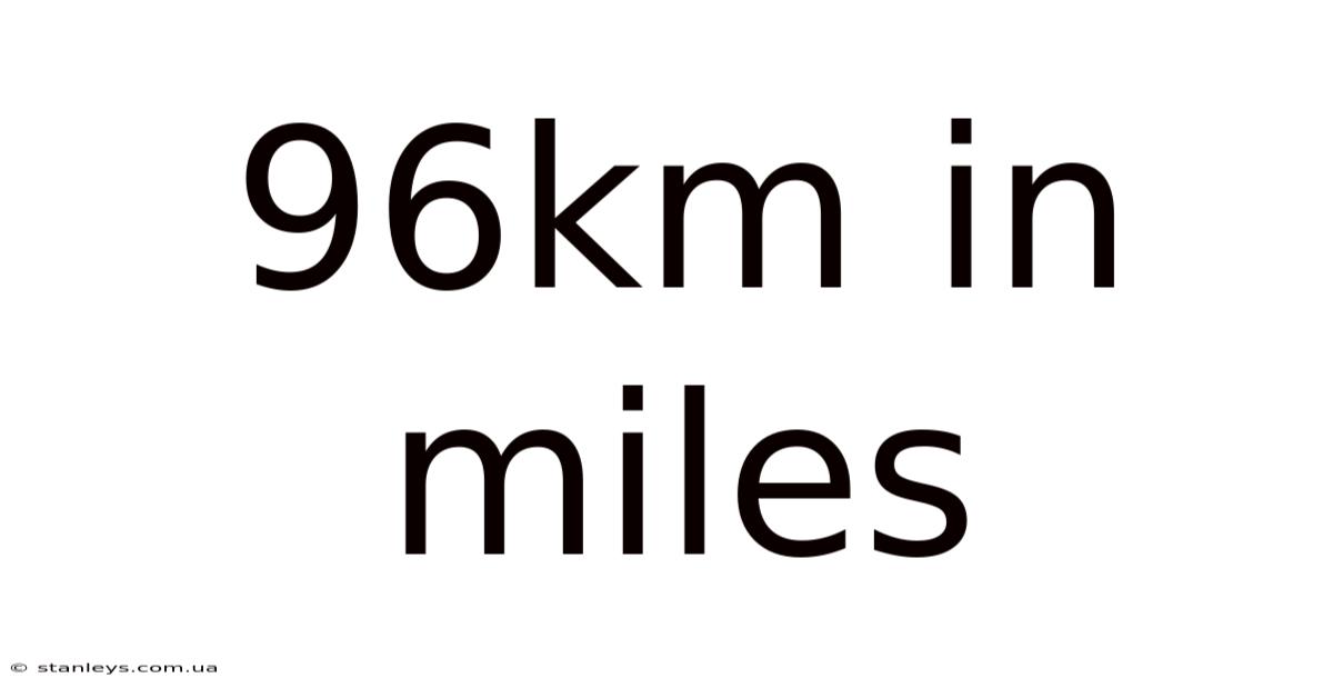 96km In Miles