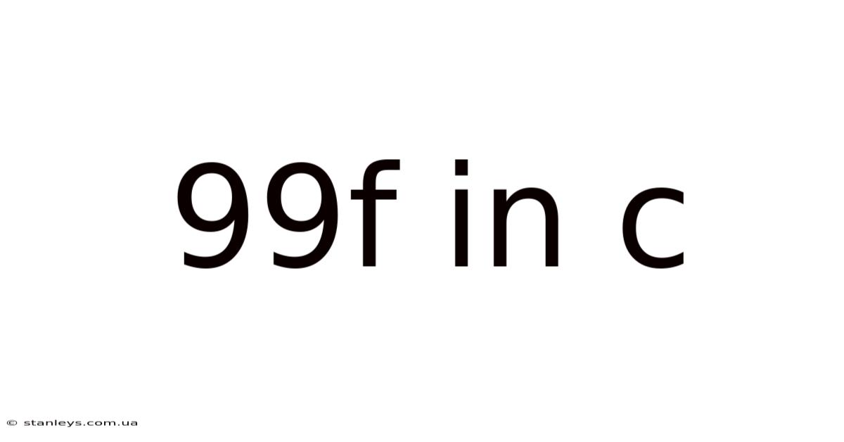 99f In C