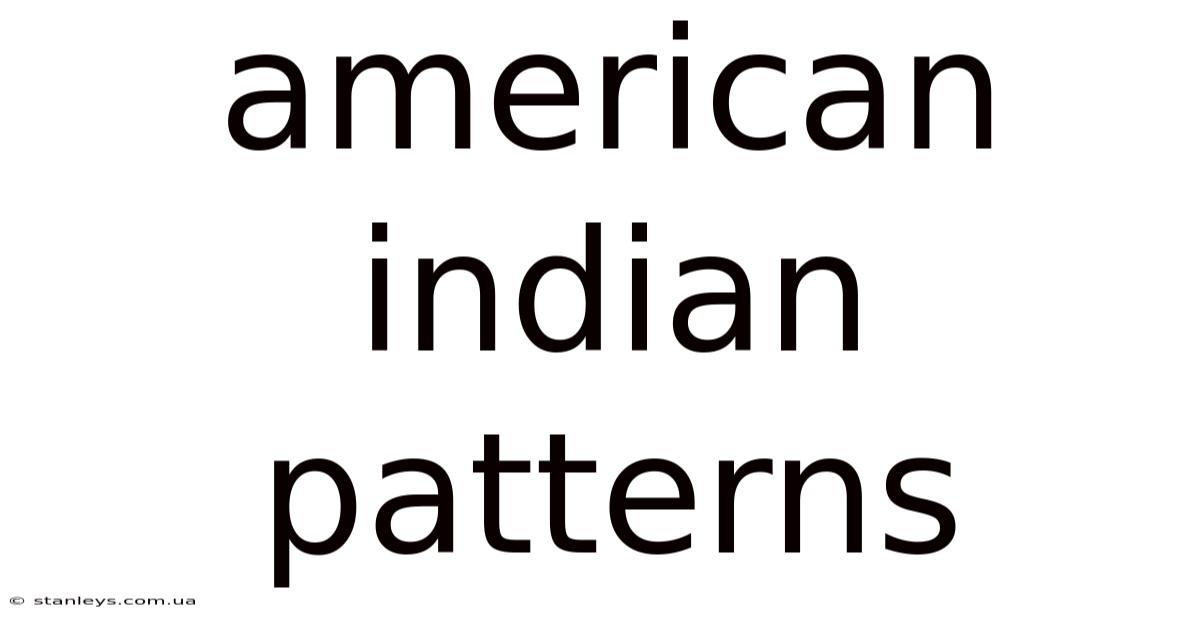American Indian Patterns