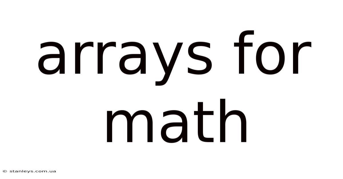 Arrays For Math