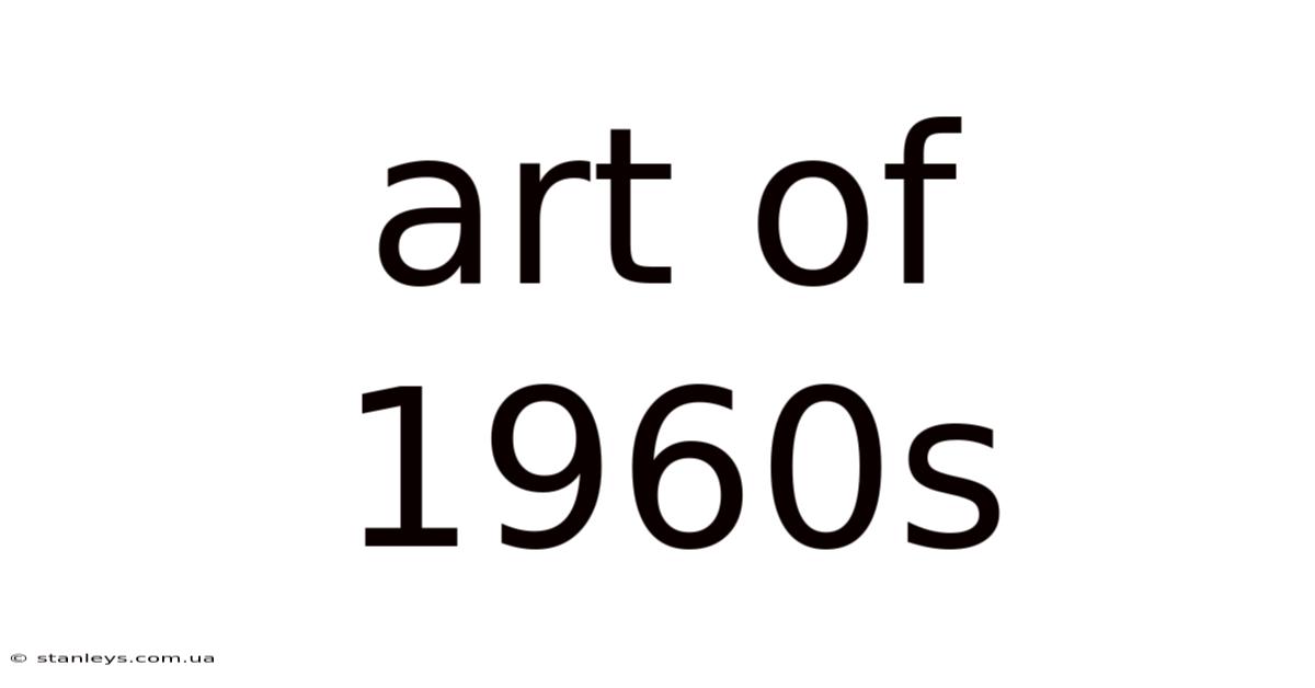 Art Of 1960s