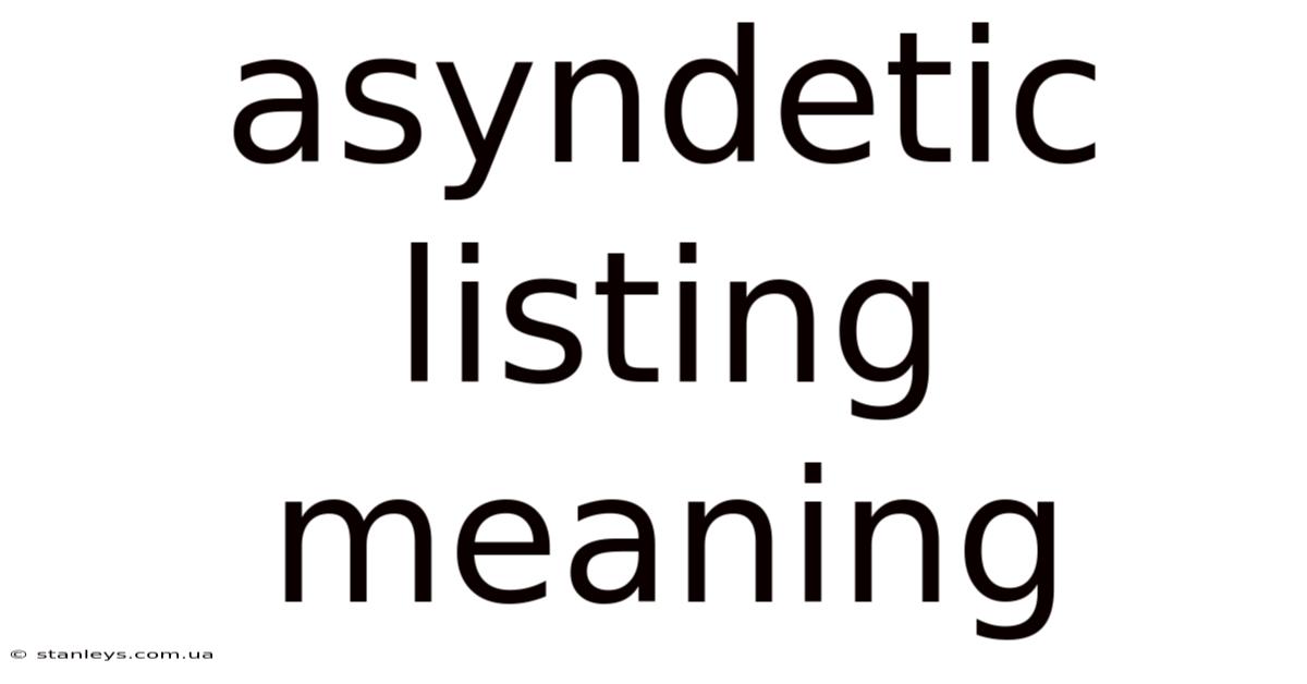 Asyndetic Listing Meaning