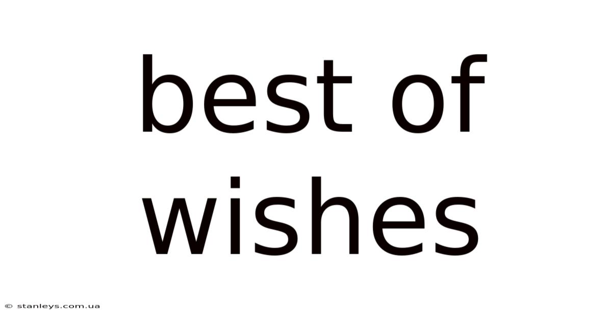 Best Of Wishes