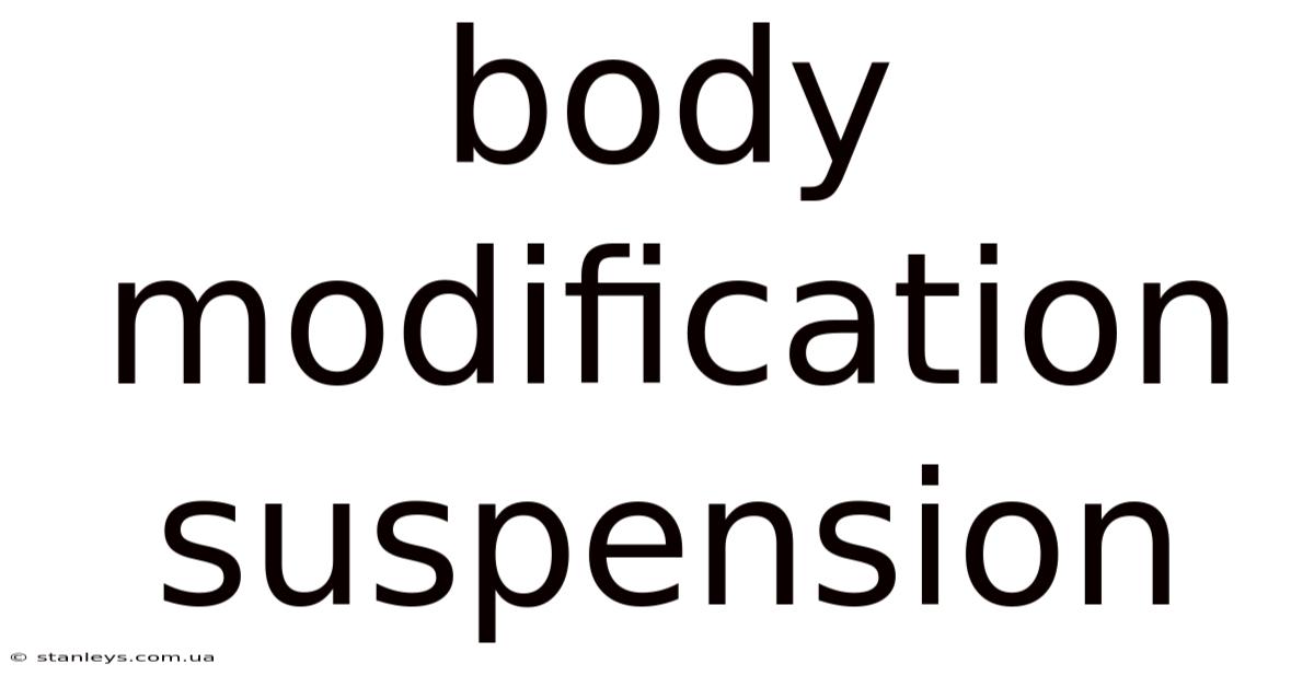 Body Modification Suspension