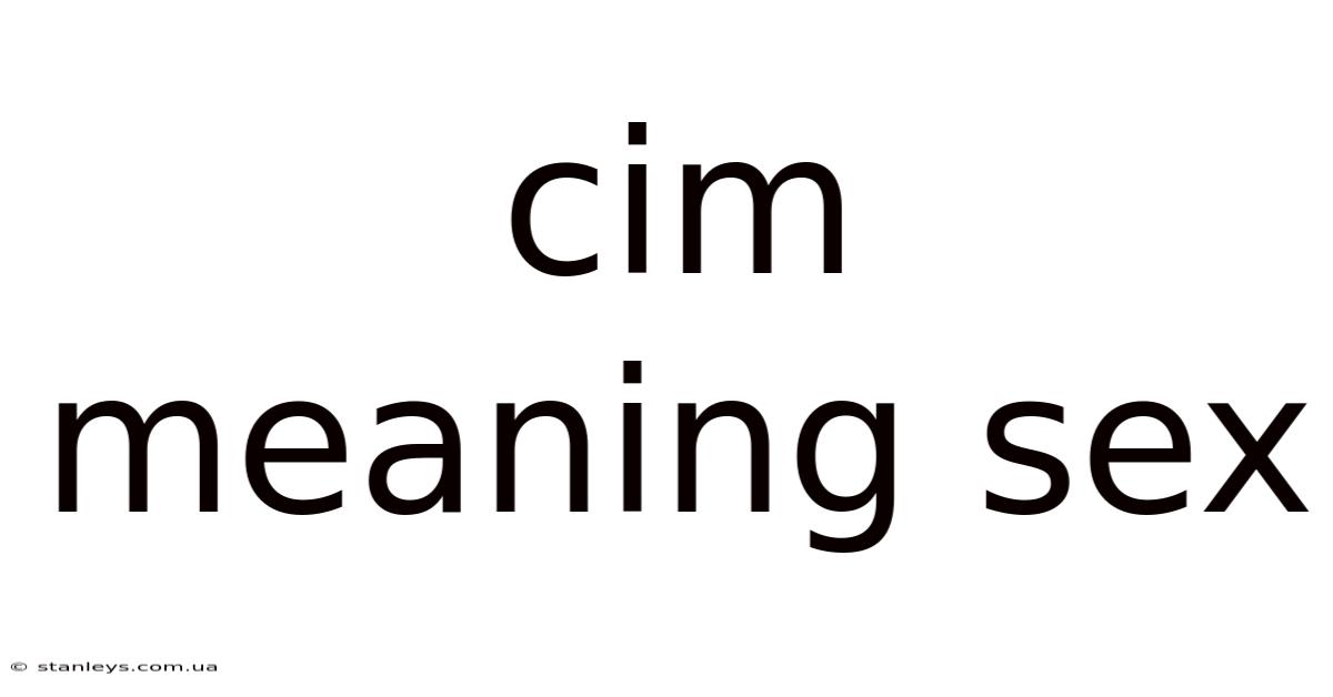 Cim Meaning Sex