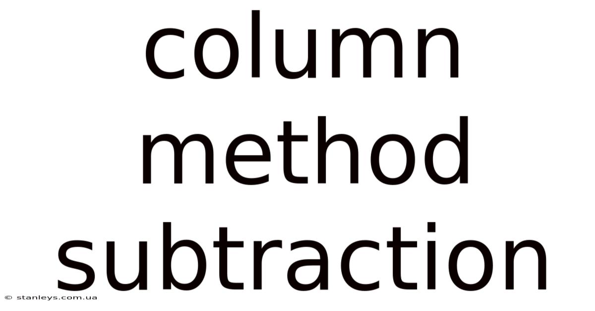 Column Method Subtraction
