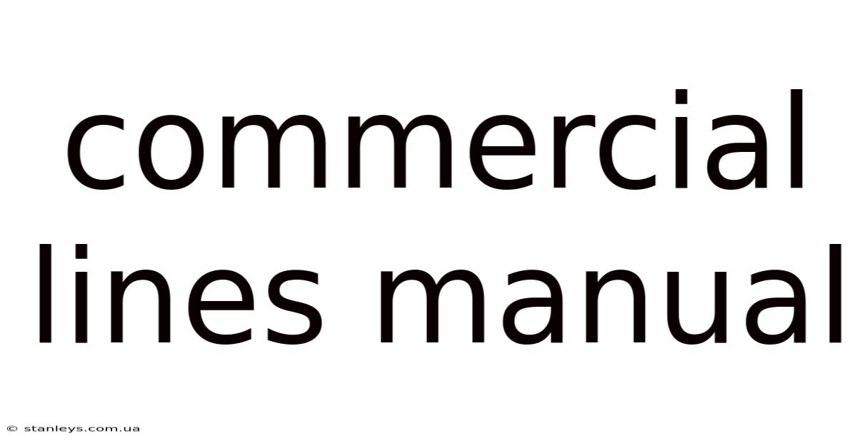 Commercial Lines Manual