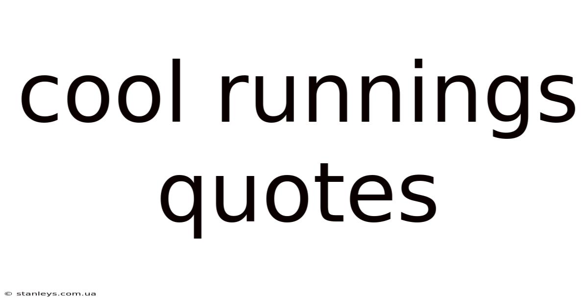 Cool Runnings Quotes