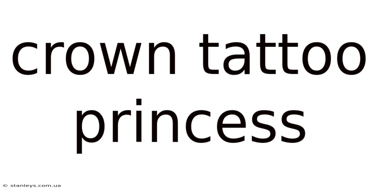 Crown Tattoo Princess