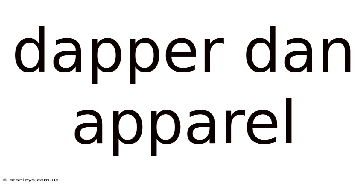 Dapper Dan Apparel