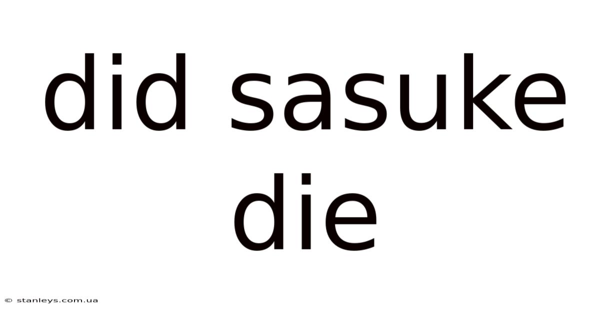 Did Sasuke Die