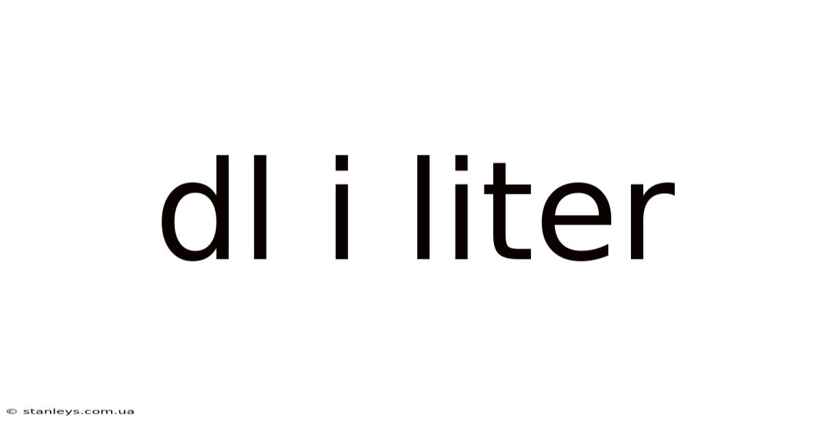 Dl I Liter