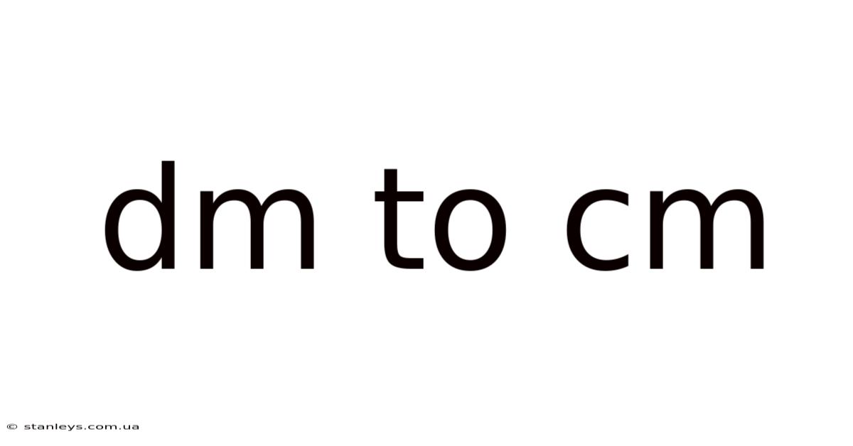 Dm To Cm
