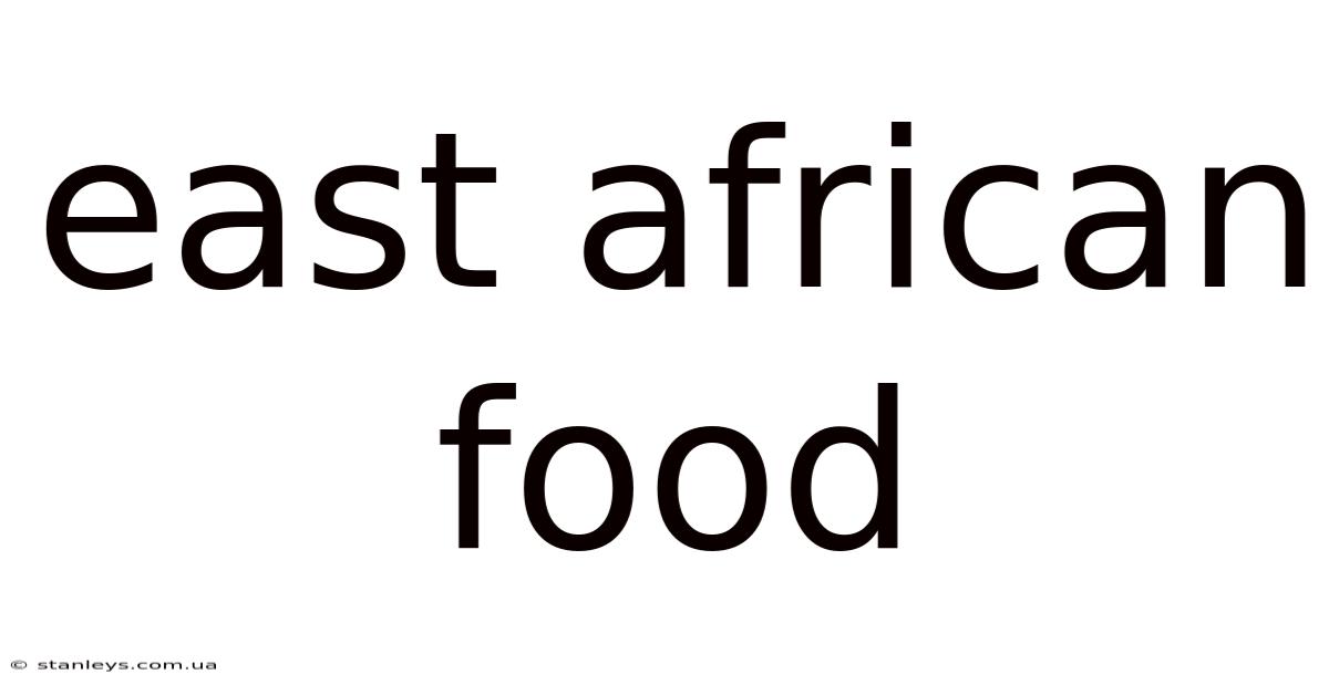 East African Food