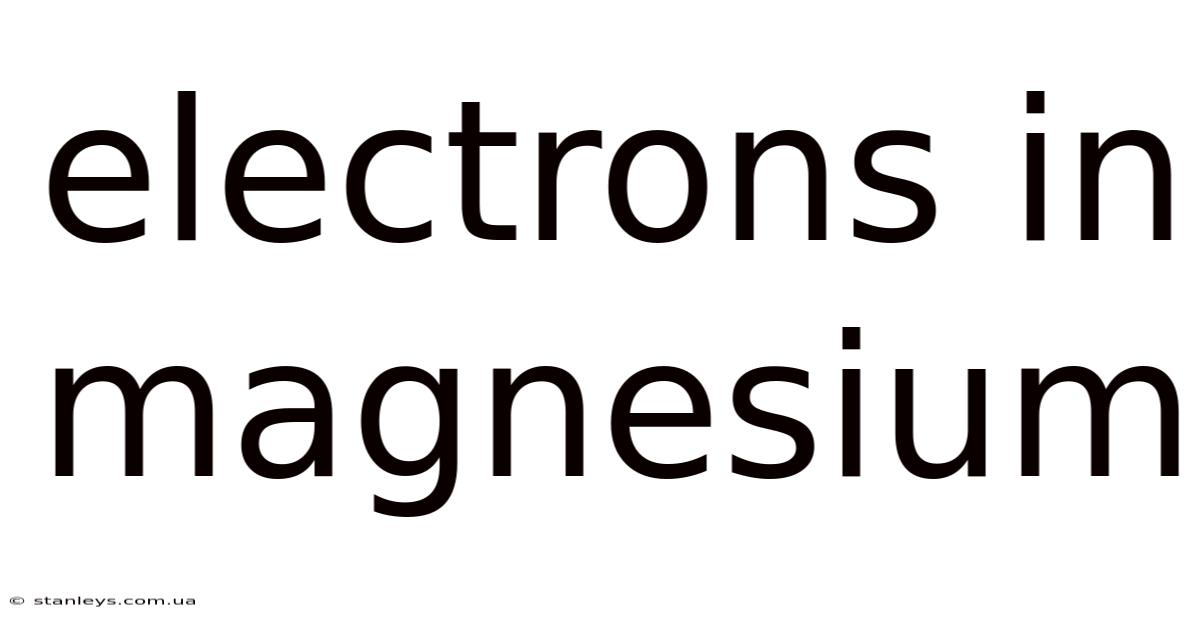 Electrons In Magnesium