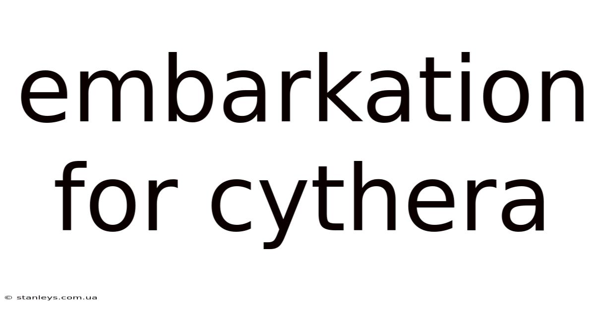 Embarkation For Cythera