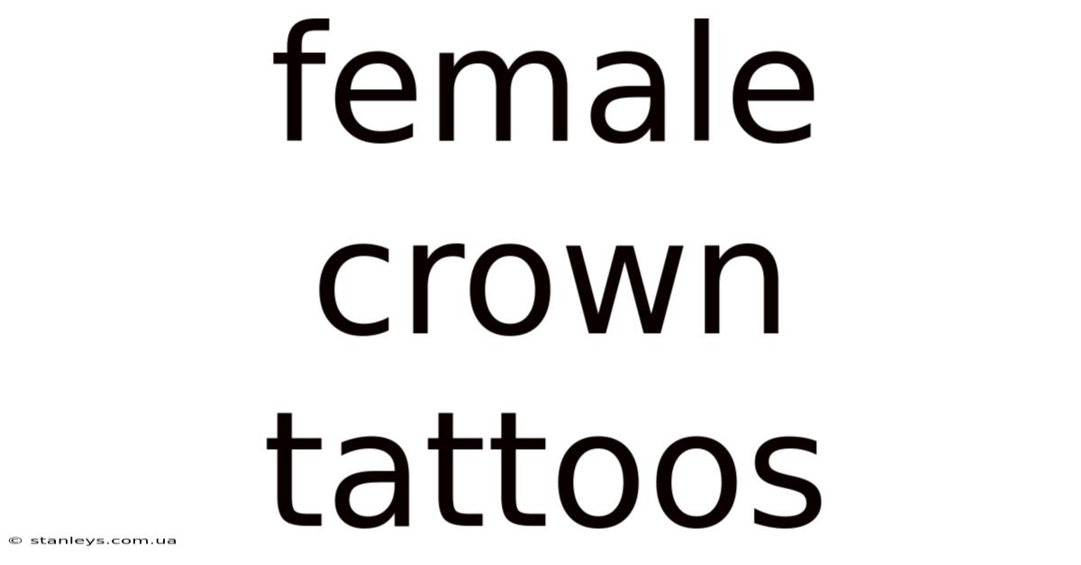 Female Crown Tattoos