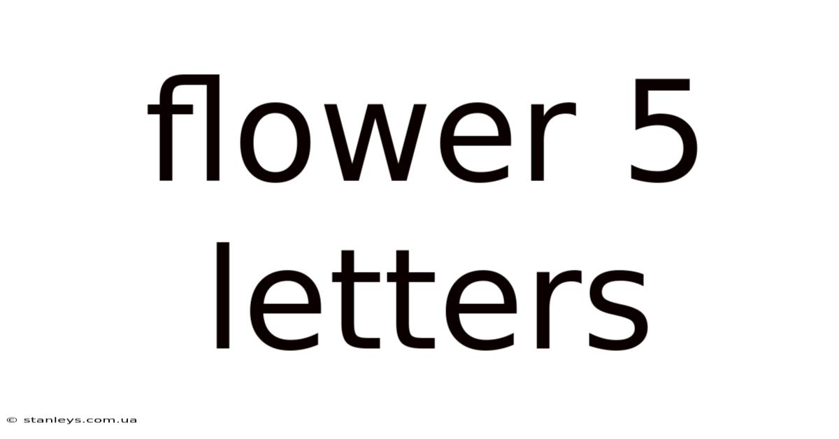 Flower 5 Letters