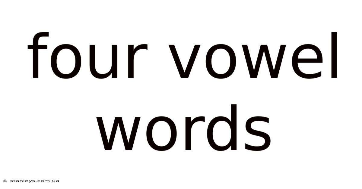 Four Vowel Words