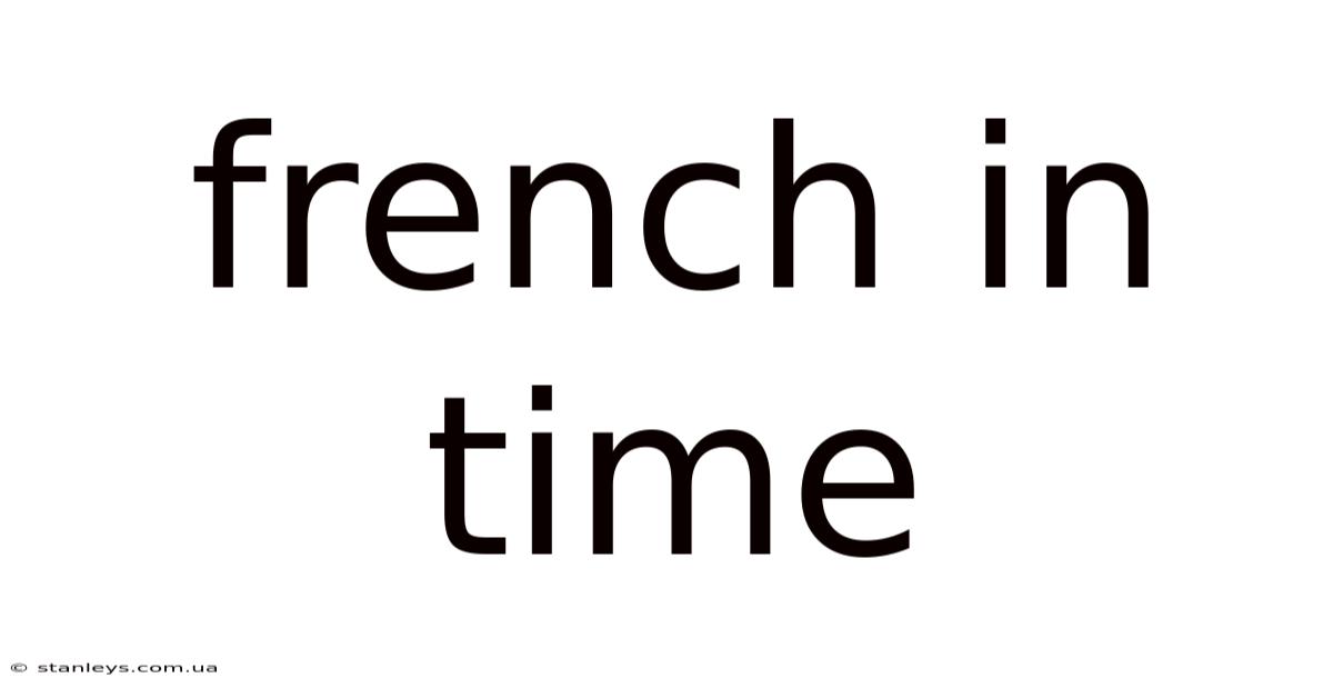 French In Time