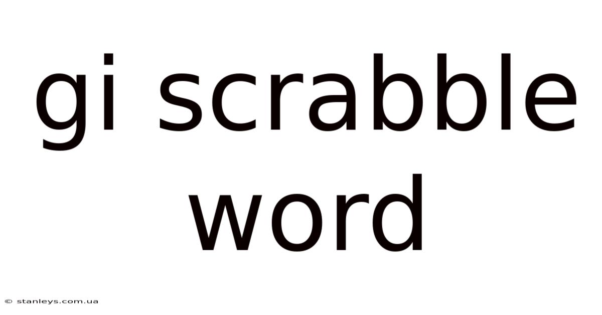 Gi Scrabble Word