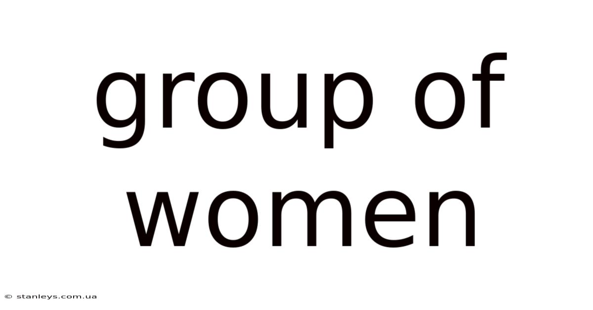 Group Of Women