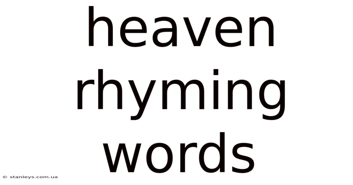 Heaven Rhyming Words
