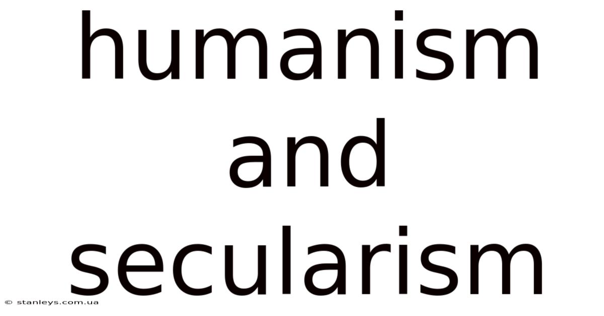Humanism And Secularism