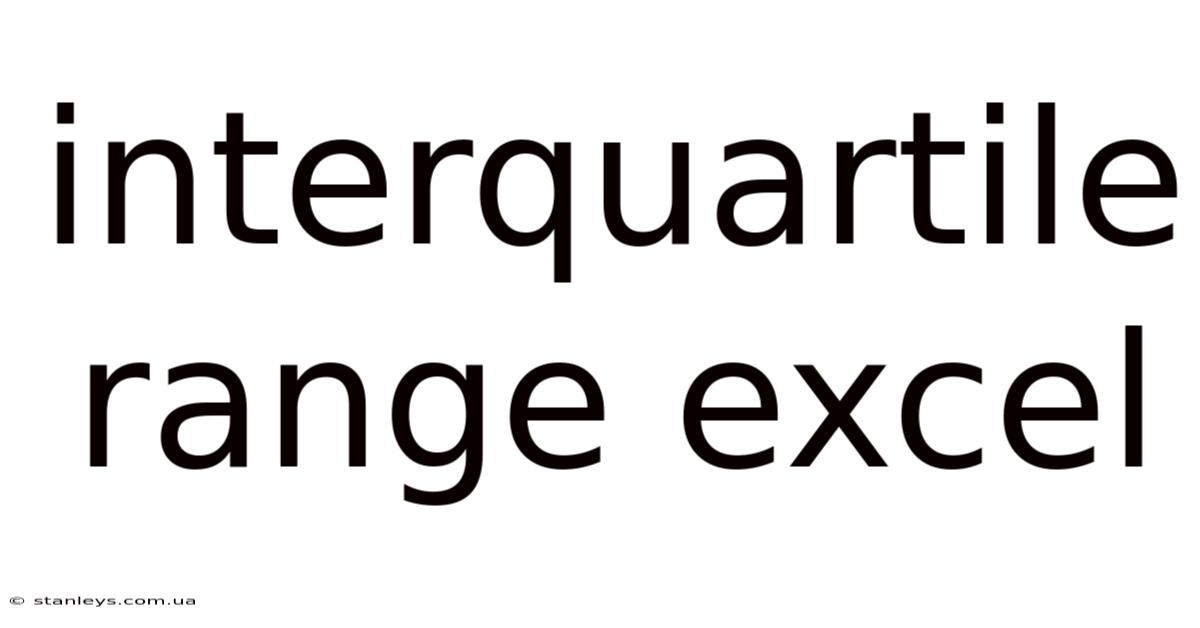 Interquartile Range Excel