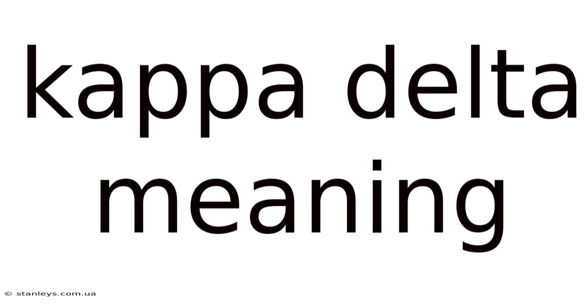 Kappa Delta Meaning
