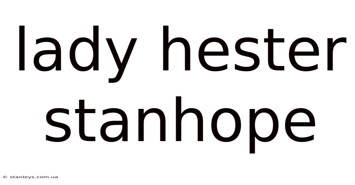 Lady Hester Stanhope
