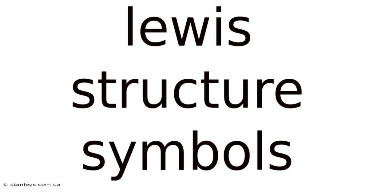 Lewis Structure Symbols