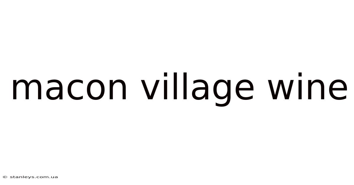 Macon Village Wine