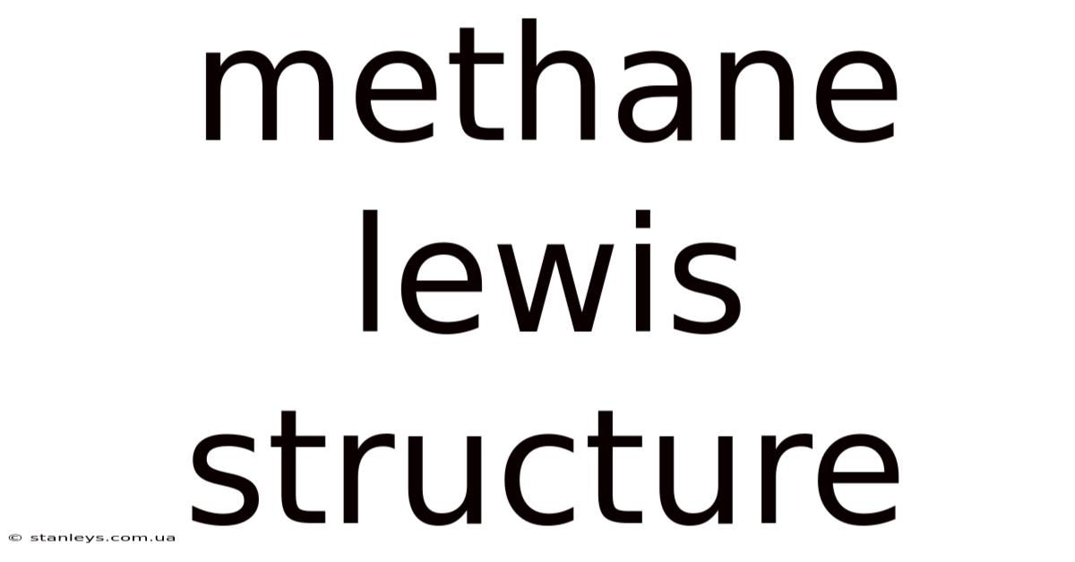 Methane Lewis Structure