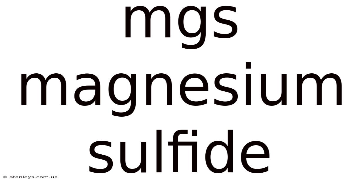 Mgs Magnesium Sulfide
