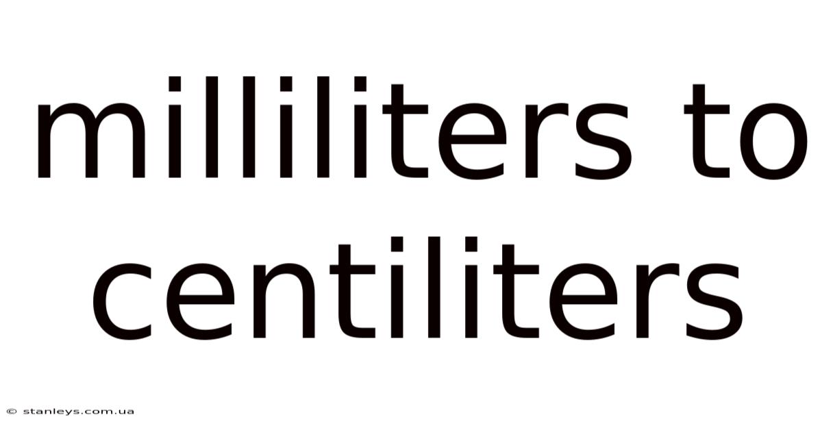Milliliters To Centiliters