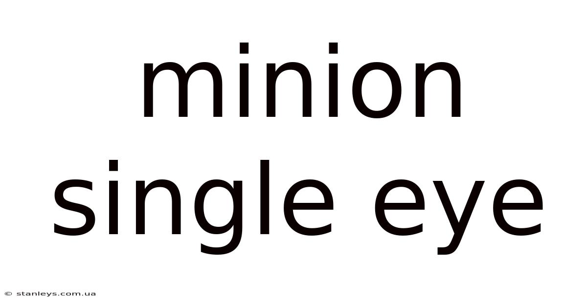 Minion Single Eye