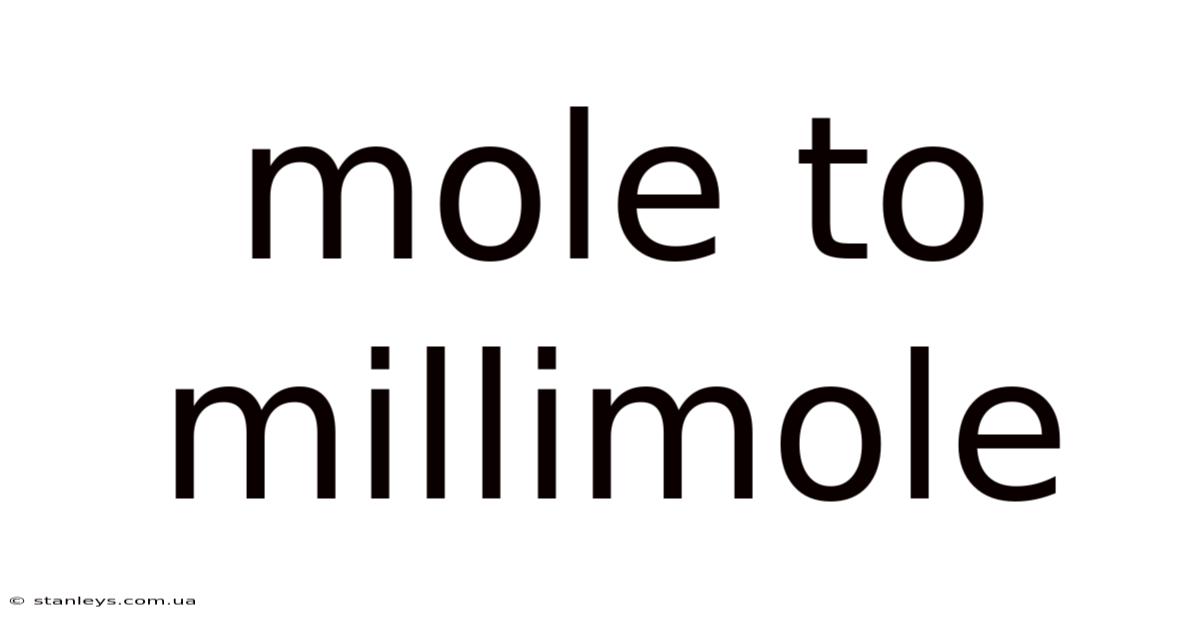 Mole To Millimole