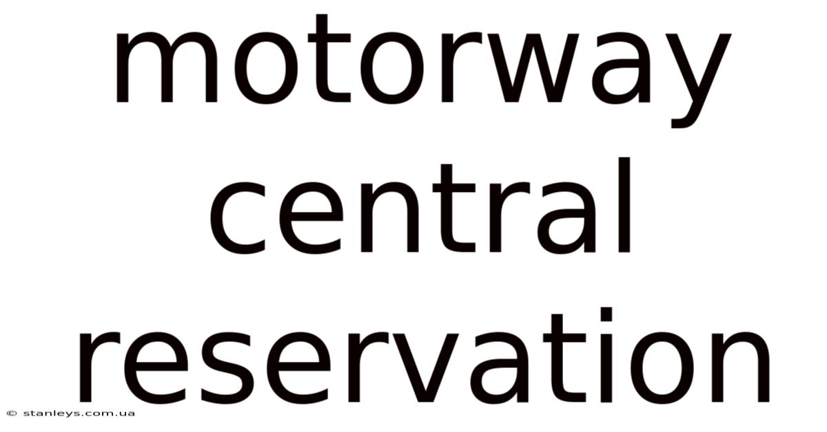 Motorway Central Reservation