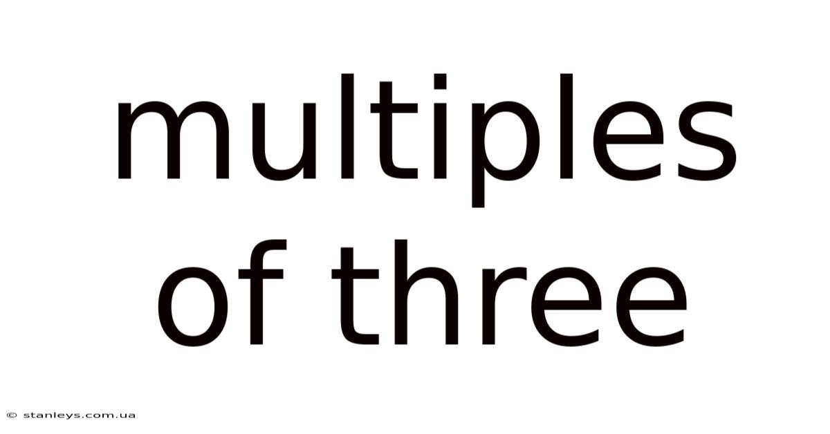 Multiples Of Three