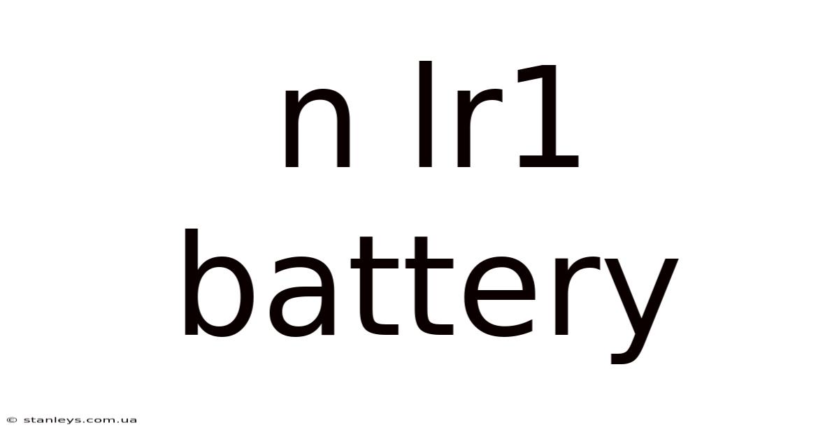 N Lr1 Battery