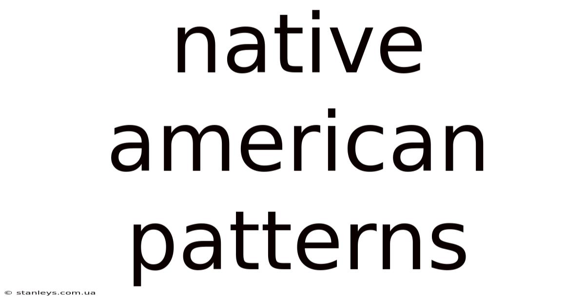 Native American Patterns