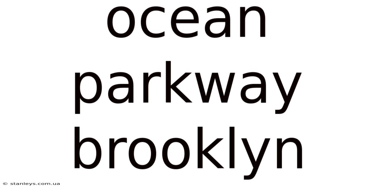 Ocean Parkway Brooklyn