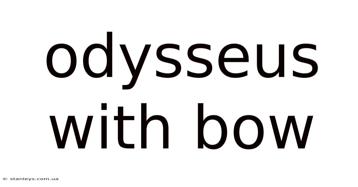 Odysseus With Bow