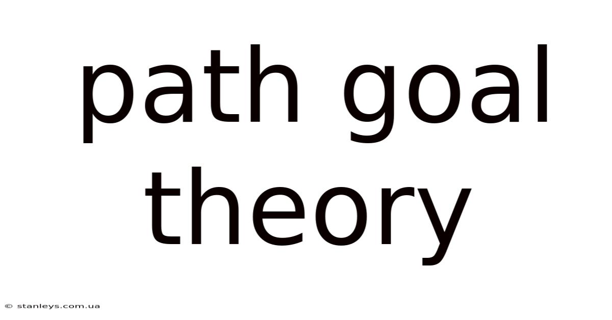 Path Goal Theory