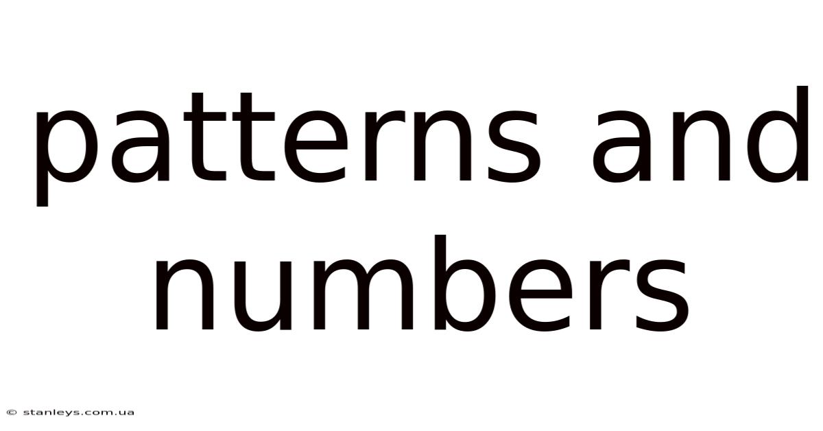 Patterns And Numbers