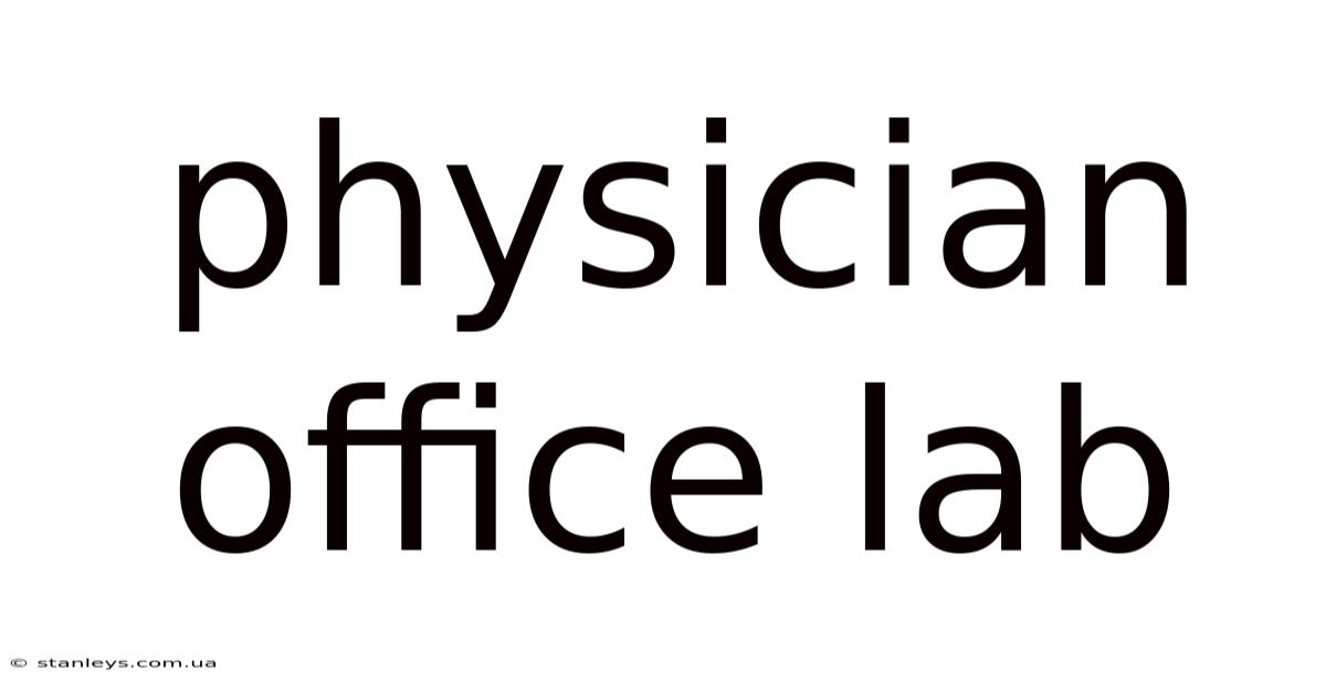 Physician Office Lab