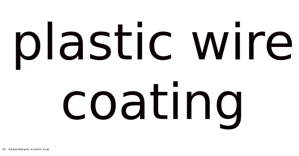 Plastic Wire Coating