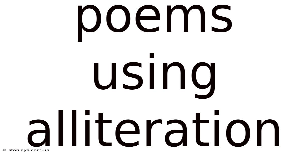 Poems Using Alliteration