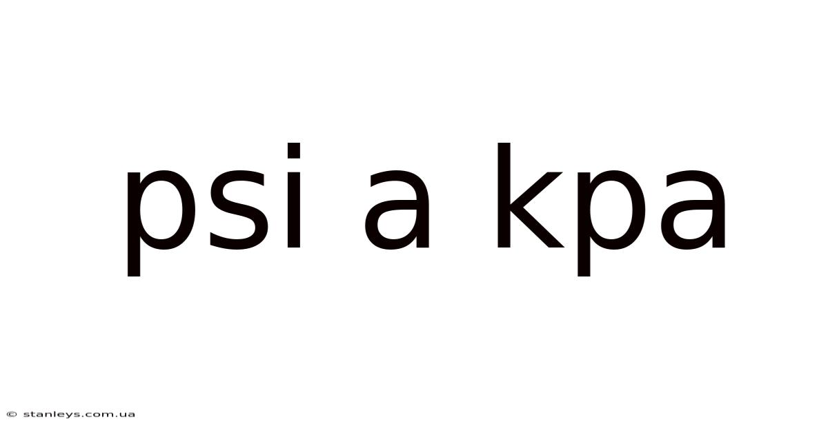 Psi A Kpa
